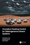 Formation Tracking Control for Heterogeneous Swarm Systems cover