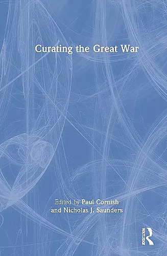 Curating the Great War cover