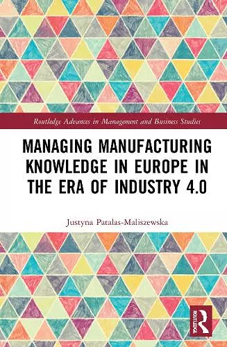 Managing Manufacturing Knowledge in Europe in the Era of Industry 4.0 cover
