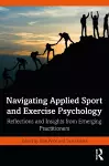 Navigating Applied Sport and Exercise Psychology cover