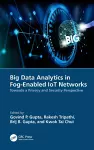 Big Data Analytics in Fog-Enabled IoT Networks cover