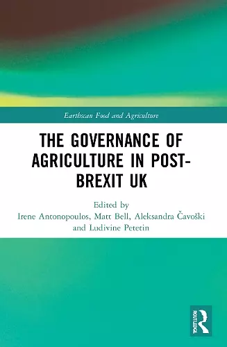 The Governance of Agriculture in Post-Brexit UK cover