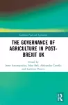 The Governance of Agriculture in Post-Brexit UK cover