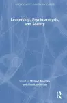 Leadership, Psychoanalysis, and Society cover