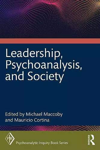 Leadership, Psychoanalysis, and Society cover