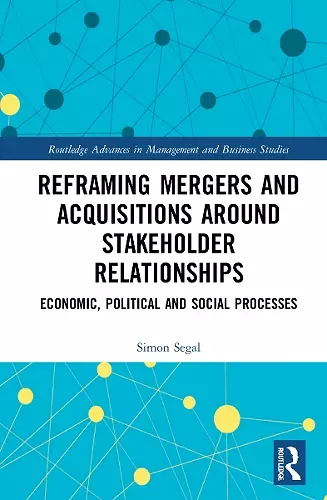 Reframing Mergers and Acquisitions around Stakeholder Relationships cover