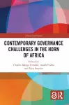 Contemporary Governance Challenges in the Horn of Africa cover