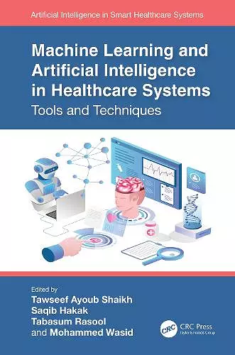 Machine Learning and Artificial Intelligence in Healthcare Systems cover