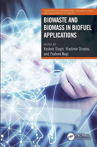 Biowaste and Biomass in Biofuel Applications cover