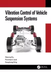 Vibration Control of Vehicle Suspension Systems cover