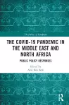 The COVID-19 Pandemic in the Middle East and North Africa cover