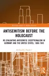 Antisemitism Before the Holocaust cover