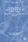 Creating Resilient Landscapes in an Era of Climate Change cover