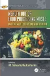 Wealth out of Food Processing Waste cover