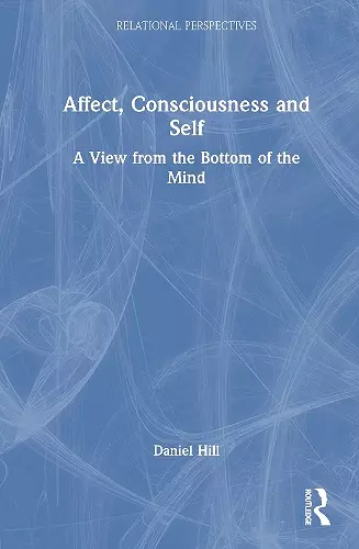 Affect, Consciousness and Self cover