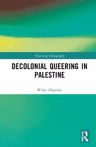 Decolonial Queering in Palestine cover