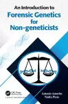 An Introduction to Forensic Genetics for Non-geneticists cover