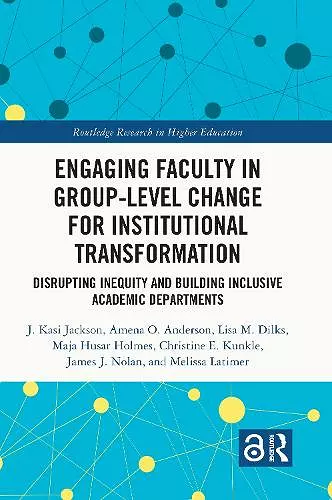 Engaging Faculty in Group-Level Change for Institutional Transformation cover