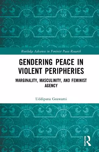 Gendering Peace in Violent Peripheries cover