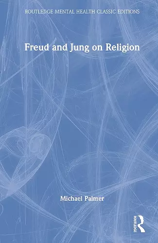 Freud and Jung on Religion cover