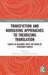 Transfiction and Bordering Approaches to Theorizing Translation cover