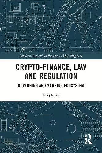 Crypto-Finance, Law and Regulation cover