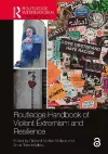 Routledge Handbook of Violent Extremism and Resilience cover