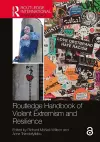 Routledge Handbook of Violent Extremism and Resilience cover