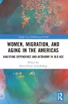 Women, Migration, and Aging in the Americas cover
