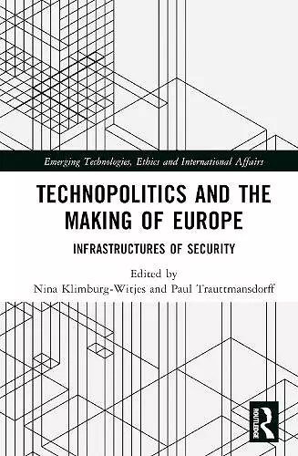 Technopolitics and the Making of Europe cover