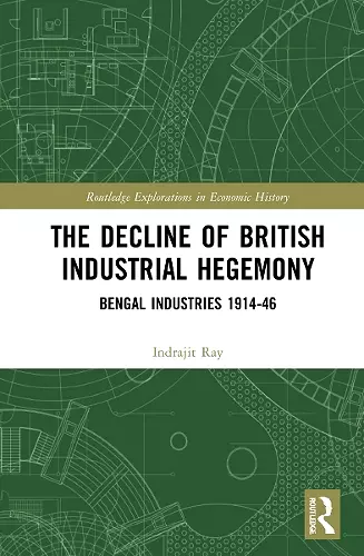 The Decline of British Industrial Hegemony cover