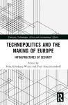 Technopolitics and the Making of Europe cover