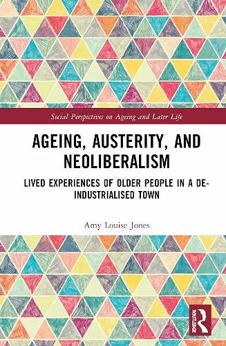 Ageing, Austerity, and Neoliberalism cover