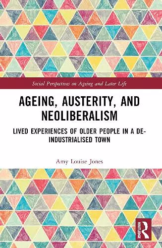 Ageing, Austerity, and Neoliberalism cover