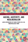 Ageing, Austerity, and Neoliberalism cover