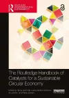 The Routledge Handbook of Catalysts for a Sustainable Circular Economy cover
