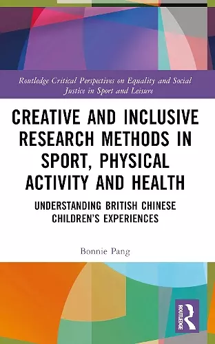 Creative and Inclusive Research Methods in Sport, Physical Activity and Health cover