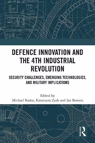 Defence Innovation and the 4th Industrial Revolution cover