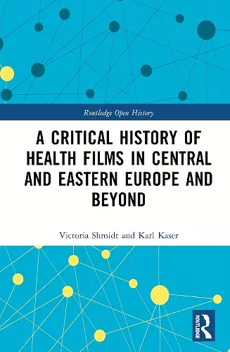 A Critical History of Health Films in Central and Eastern Europe and Beyond cover