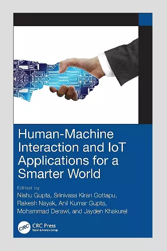 Human-Machine Interaction and IoT Applications for a Smarter World cover