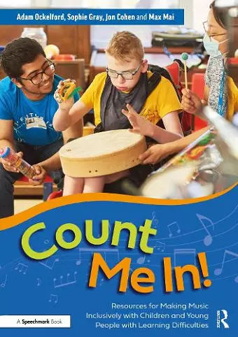 Count Me In!: Resources for Making Music Inclusively with Children and Young People with Learning Difficulties cover