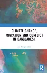Climate Change, Migration and Conflict in Bangladesh cover