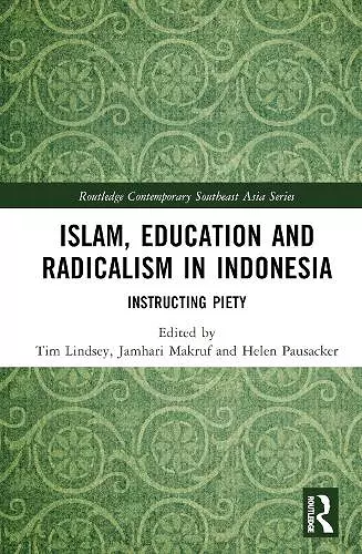 Islam, Education and Radicalism in Indonesia cover