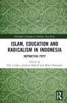 Islam, Education and Radicalism in Indonesia cover