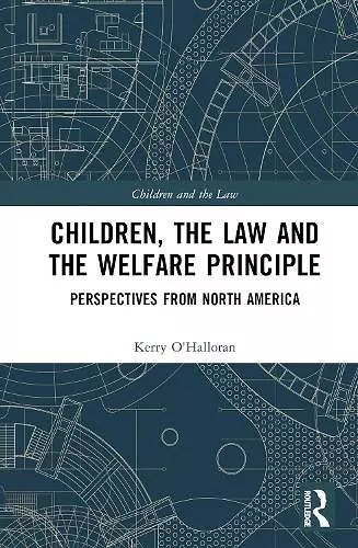 Children, the Law and the Welfare Principle cover