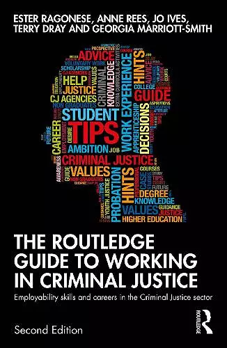 The Routledge Guide to Working in Criminal Justice cover