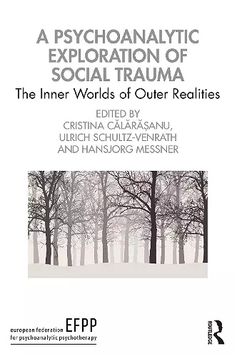 A Psychoanalytic Exploration of Social Trauma cover