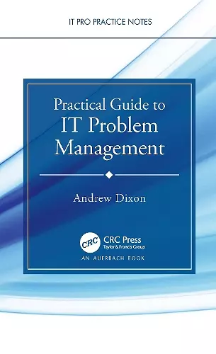 Practical Guide to IT Problem Management cover