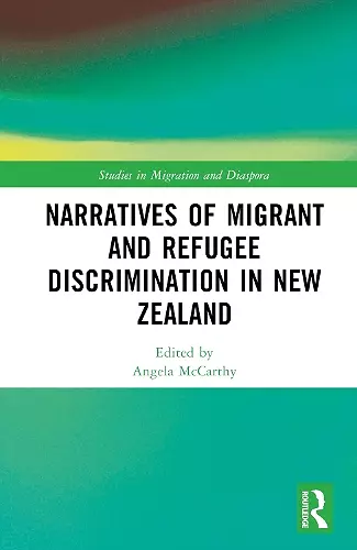 Narratives of Migrant and Refugee Discrimination in New Zealand cover