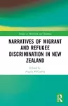 Narratives of Migrant and Refugee Discrimination in New Zealand cover